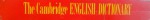 THE CAMBRIDGE ENGLISH DICTIONARY, 480 PAGES, OVER 30.000 ENTRIES de R.F. PATTERSON, 1990