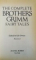 THE COMPLETE BROTHERS GRIMM FAIRY TALES , EDITED by LILY OWENS , ILLUSTRATED , 1981