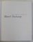 THE COMPLETE WORKS OF MARCEL DUCHAMP , VOLUMES I - II ( TEXT , THE PLATES , CRITICAL CATALOGUE RAISONNE AND THE SOURCES ) , REVISED AND EXPANDED EDITION by ARTURO SCHWARZ , 1997