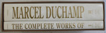 THE COMPLETE WORKS OF MARCEL DUCHAMP , VOLUMES I - II ( TEXT , THE PLATES , CRITICAL CATALOGUE RAISONNE AND THE SOURCES ) , REVISED AND EXPANDED EDITION by ARTURO SCHWARZ , 1997