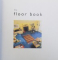 THE FLOOR BOOK  -  A COMPREHENSIVE GUIDE TO PRACTICAL AND DECORATIVE FLOOR TREATMENTS by DOMINIQUE COUGHLIN , 2001