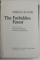 THE FORBIDDEN FOREST ( PADUREA INTERZISA ) by MIRCEA ELIADE , TEXT IN LB. ENGLEZA , 1978