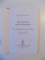THE GREAT WAR AND THE ROMANIANS , NOTES AND DOCUMENTS ON WORLD WAR I de NICOLAE PETRESCU - COMNENE , 2000
