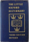 THE LITTLE OXFORD DICTIONARY OF CURRENT ENGLISH, THIRD EDITION REVISED by GEORGE OSTLER