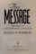 THE MESSAGE , THE BIBLE IN CONTEMPORARY LANGUAGE de EUGENE H. PETERSON , 2002