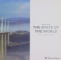 THE STATE OF THE WORLD WITH 537 COLOUR ILLUSTRATIONS , 2006