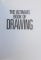 THE ULTIMATE BOOK OF DRAWING  - ESSENTIAL SKILLS , TECHNIQUES & INSPIRATION FOR ARTISTS by BARRINGTON BARBER , 2011