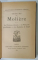 THEATRE de MOLIERE , VOLUMELE I -IV  ,  1926 - 1927