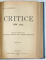 TITU MAIORESCU , CRITICE , 1866 -1907 , COLEGAT DE TREI VOLUME , 1928 -1931
