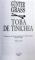 TOBA DE TINICHEA , EDITIA A II A de GUNTER GRASS , 2007