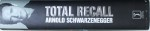 TOTAL RECALL  - MY UNBELIEVABLY TRUE STORY by ARNOLD  SCHWARZENEGGER , 2012