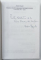 TRADITIA POLITICA BIZANTINA IN TARILE ROMANE IN SECOLELE  XVI - XVIII de ANDREI PIPPIDI , 2001 , DEDICATIE *