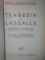 TRAGEDIA LUI LASSALLE par MARCELLE FAUCHIERDE DELAVIGNE