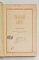 TRAGICII GRECI , ANTOLOGIE , ESCHYL , SOFOCLE , EURIPIDE ,1958 *EDITIE CARTONATA