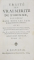 TRAITE DU VRAI MERITE DE L 'HOMME , CONSIDERE DANS TOUS LES AGES et DANS TOUTES LES CONDITIONS AVEC DES PRINCIPES D 'EDUCATION par M. LE MAITRE DE CLAVILLE , COLEGAT DE DOUA VOLUME *, 1743