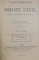 TRAITE ELEMENTAIRE DE DROIT CIVIL par MARCEL PLANIOL , VOL I - III , 1909-1913