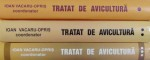 TRATAT DE AVICULTURA , coordonator  IOAN VACARU OPRIS, VOL. I - III ,  2002 - 2007