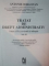 TRATAT DE DREPT ADMINISTRATIV , VOL. I - II de ANTONIE IORGOVAN , 1996