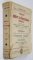 TRATAT DE DREPT SI PROCEDURA PENALA  de I. TANOVICEANU, EDITIUNEA A DOUA , revazut de VINTILA DONGOROZ , VOLUMUL III , 1924