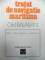 TRATAT DE NAVIGATIE MARITIMA - GH. I. BALABAN- BUC. 1981  VOL.I-II