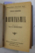 TRATAT DE PEDAGOGIE de EMMANUEL KANT / DARWINISMUL de EMILE FERRIERE / GENERATIUNEA SPONTANEE SI DARWINISMUL  de N. LEON , COLEGAT DE TREI CARTI *, EDITIE INTERBELICA