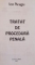 TRATAT DE PROCEDURA PENALA de ION NEAGU, 1997 * PREZINTA SUBLINIERI CU MARKERUL