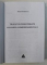 TRATAT DE PSIHOTERAPIE COGNITIV - COMPORTAMENTALA - GANDIREA POZITIVA - CHEIA SANATATII SI EFICIENTEI  de IRINA HOLDEVICI , 2009