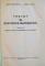 TRATAT DE STATISTICA MATEMATICA, VOL. II, VERIFICAREA IPOTEZELOR STATISTICE de GHEORGHE MIHOC, VIRGIL CRAIU, 1977