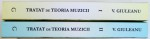 TRATAT DE TEORIA MUZICII  de V. GIULEANU , VOL. I - II ,  REPRODUCERE IN FACSIMIL  A LUCRARII DIN 1986 ,  2013