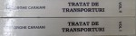 TRATAT DE TRANSPORTURI, VOL. I - II de GHEORGHE CARAIANI, 2001