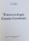 TRAUMATOLOGIE CRANIOCEREBRALA de A. V. CIUREA si H. B. DAVIDESCU , 2006