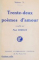 TRENTE-DEUX POEMES D'AMOUR , DE PAUL REBOUX , 1921