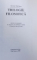 TRILOGIE FILOSOFICA -  ADEVAR SI CUNOASTERE , IN CAUTAREA UNEI DEFINITII A OMULUI , CULTURA CA IDEE SI FORMA  de ERNEST BERNEA , 2002