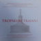 TROPAEUM TRAIANI, 2008