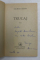 TRUCAJ - roman de GEORGE ARION , 1986 , DEDICATIE *