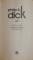UBIK de PHILIP K . DICK , EDITIA A II A, REVIZUITA , 2006