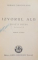 UCENICIA LUI IONUT. FRATII JDERI / ISVORUL ALB. FRATII JDERI de MIHAIL SADOVEANU, VOL I-II  1935