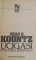 UCIGASI IN NUMELE DOMNULUI de DEAN R. KOONTZ , 1984