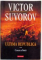 ULTIMA REPUBLICA , VOL I - II , 2010  de VICTOR SUVOROV