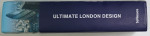 ULTIMATE LONDON DESIGN , 2006 , PREZINTA URME DE UZURA