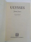 ULYSSES by JAMES JOYCE , 2010 *TEXT IN LIMBA ENGLEZA