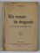 UN ROMAN DE DRAGOSTE , SCRISORI RAVASITE de A. NORA , 1917 , DEDICATIE *