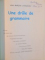 UNE DROLE DE GRAMMAIRE de ANA MARIA STANCIOIU, 2000