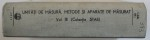 UNITATI DE MASURA , METODE SI APARATE DE MASURAT , VOL. III : METODE SI APARATE SPECIFICE DIFERITELOR DOMENII TEHNICE ( COLECTIE STAS ) , 1969