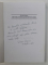 UNIVERSUL SI NOUTATEA POEZIEI LUI ION CARAION de SILVIAN FLOREA , 2002 , DEDICATIE *