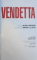 V DE VENDETTA  - ROMAN GRAFIC ( BENZI DESENATE ) , text de ALAN MOORE , ilustratii de DAVID LLOYD , 2018