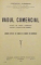 VADUL COMERCIAL , STUDIU DE DREPT COMPARAT ASUPRA FONDULUI DE COMERT de CONST. A. STOEANOVICI , 1924