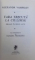 VARA TRECUTA  LA CIULIMSK  - DRAMA IN DOUA ACTE de ALEXANDR VAMPILOV , 1977