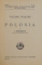 VECINII NOSTRI POLONIA de I.SIMIONESCU , SERIA C , NR.60 , 1936
