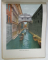 VENEZIA , ALBUM ILUSTRAT CU FOTOGRAFII DE EPOCA SI CROMOLITOGRAFII , COLORIZATE , INCEPUT DE SECOL XX